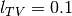 l_{TV}=0.1