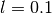 l=0.1