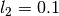 l_2=0.1